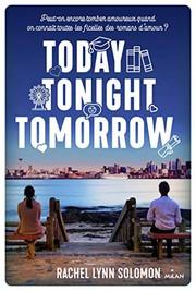 Today Tonight Tomorrow