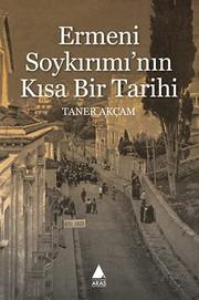 Ermeni Soykirimi'nin Kisa Bir Tarihi