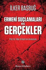 Ermeni Suclamalari ve Gercekler