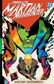 Absolute Martian Manhunter