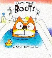 Bathtime Boots (Satoshi Kitamura Board Books)