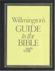 Willmington's Guide to the Bible