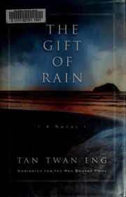 The gift of rain