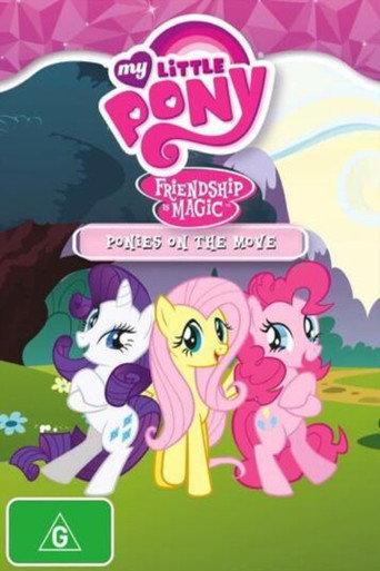 My Little Pony Friendship Is Magic: Ponies On The Move