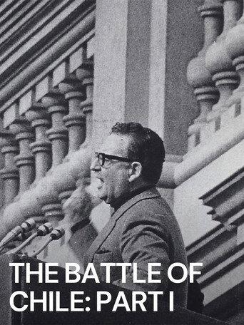 The Battle of Chile: Part I