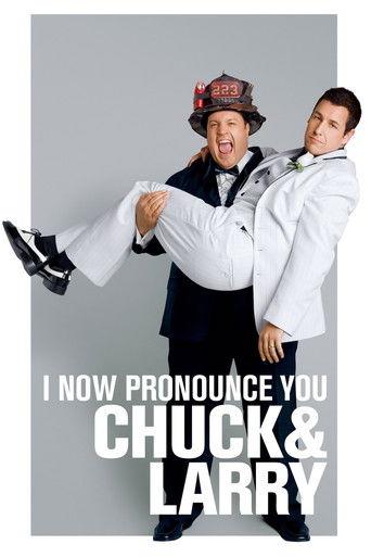 I Now Pronounce You Chuck & Larry