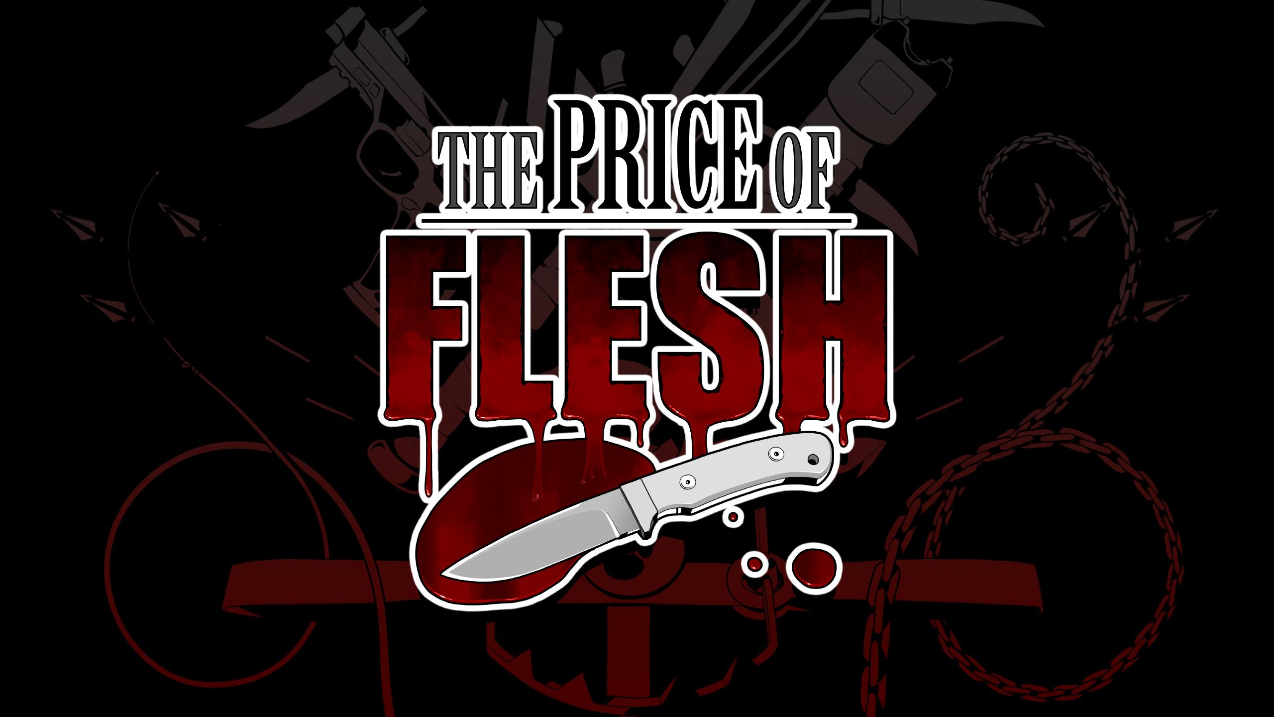 The Price Of Flesh