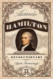 Alexander Hamilton, revolutionary