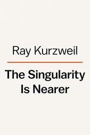 Singularity Is Nearer
