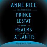 Prince Lestat and the Realms of Atlantis